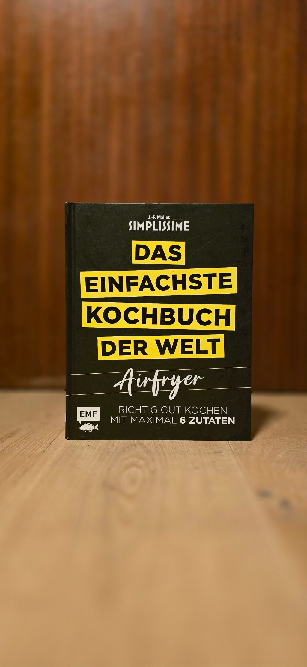 Genuss auf Knopfdruck: Das einfachste Airfryer-Kochbuch der&nbsp;Welt