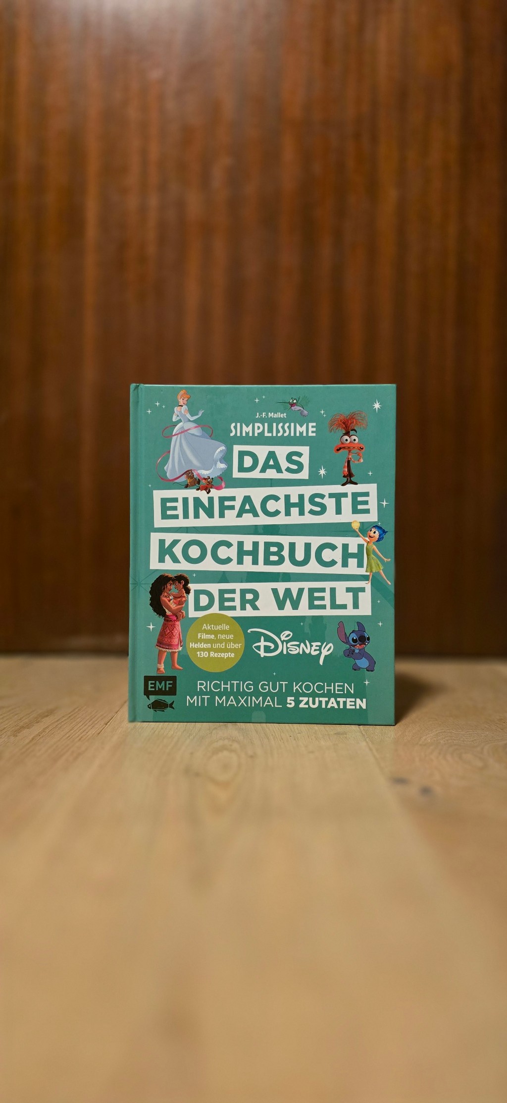 Kochen mit Disney-Magie: Das einfachste Familienkochbuch der&nbsp;Welt